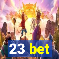 23 bet